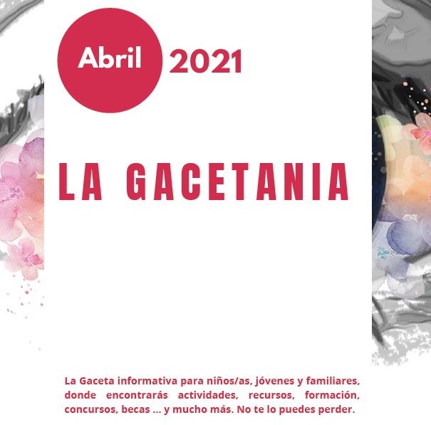 La Gacetania. Abril 2021