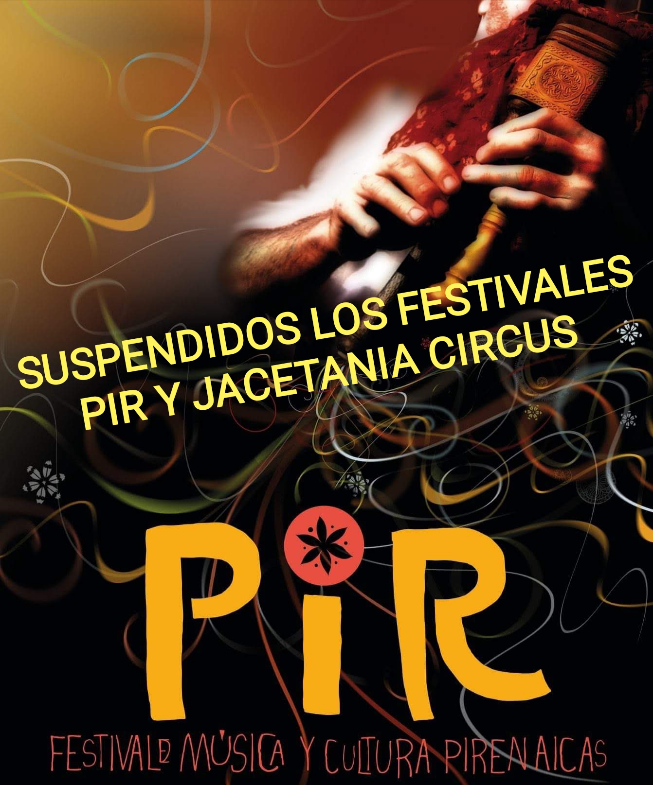 SUSPENDIDOS los Festivales PIR y Jacetania Circus 